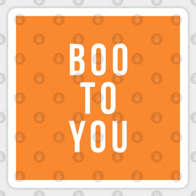 Boo to You! Magnet by FandomTrading